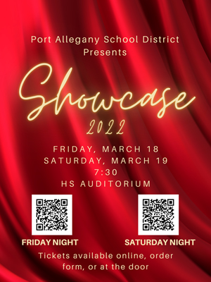 port allegany school district presents Showcase 2022 Friday March 18 Saturday March 19 7:30 Hs Auditorium
